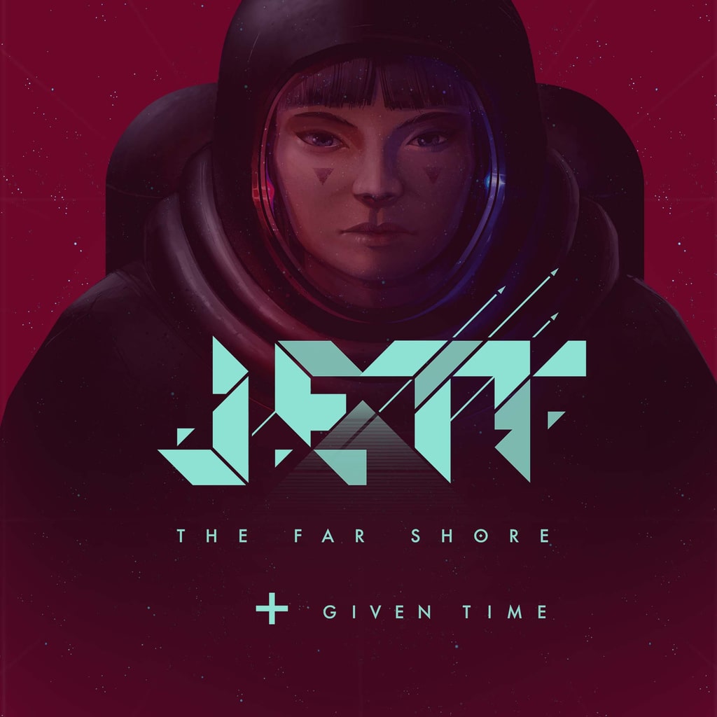 JETT: The Far Shore + Given Time