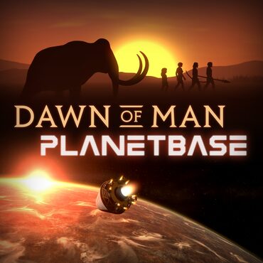 Dawn of Man + Planetbase cover image