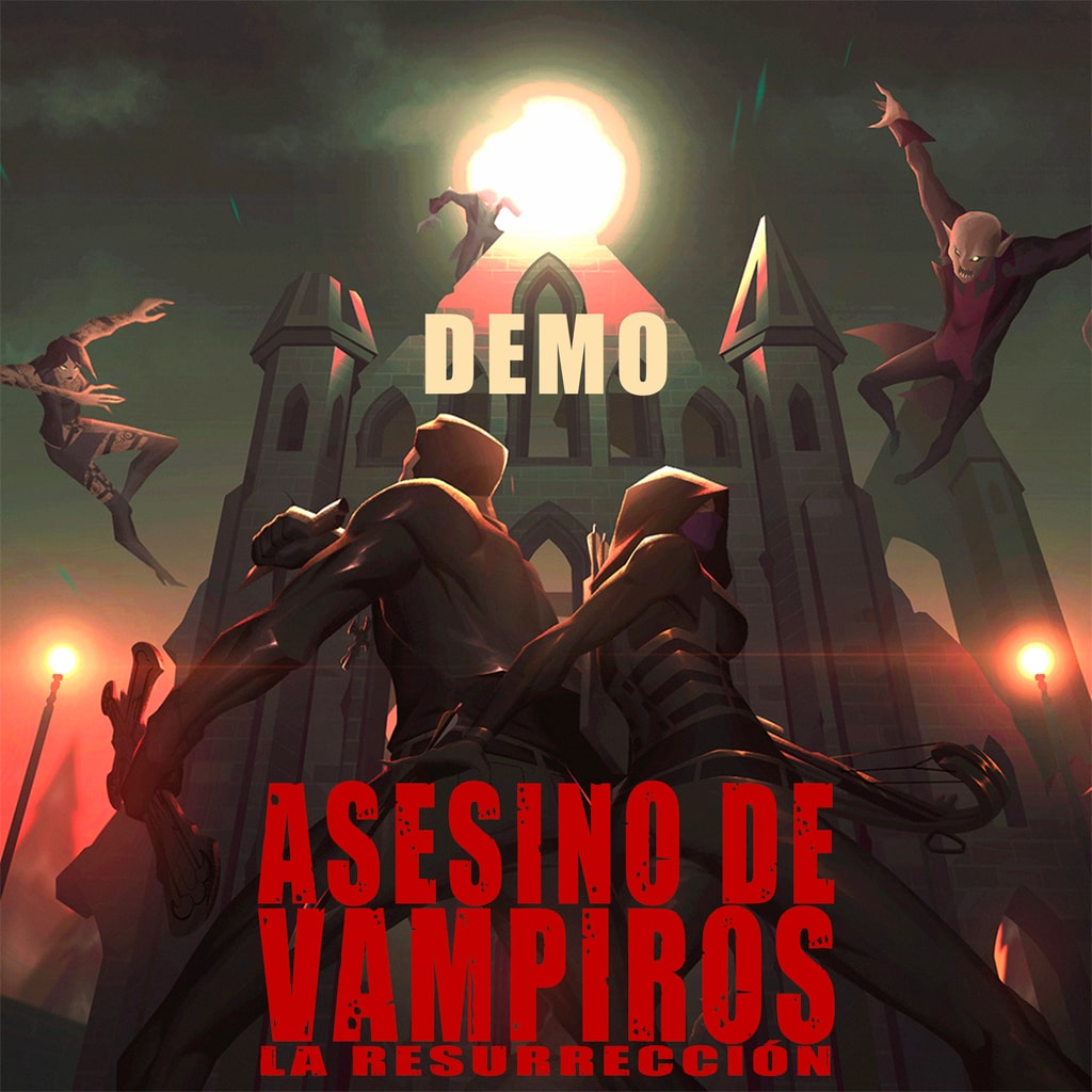 Asesino De Vampiros: La Resurrección (Demo)