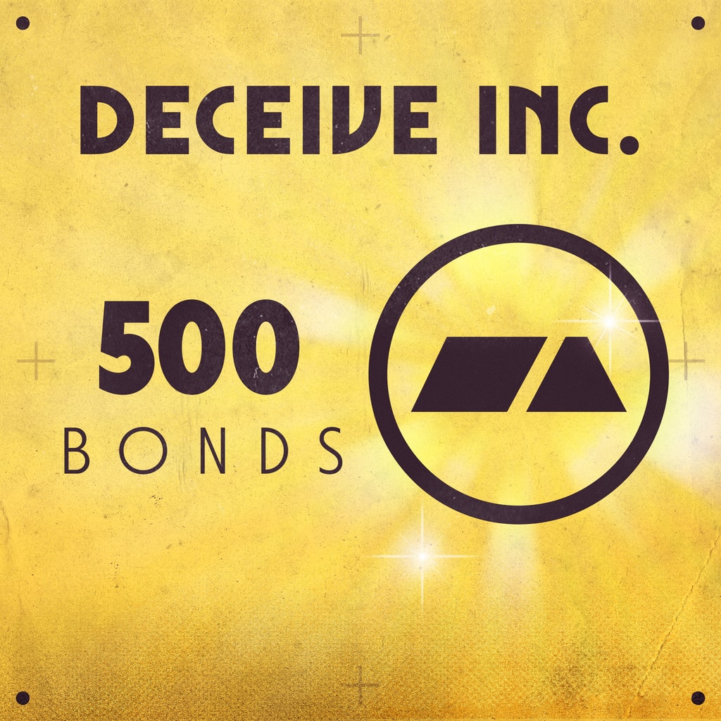 Deceive Inc. - 500 Bonds