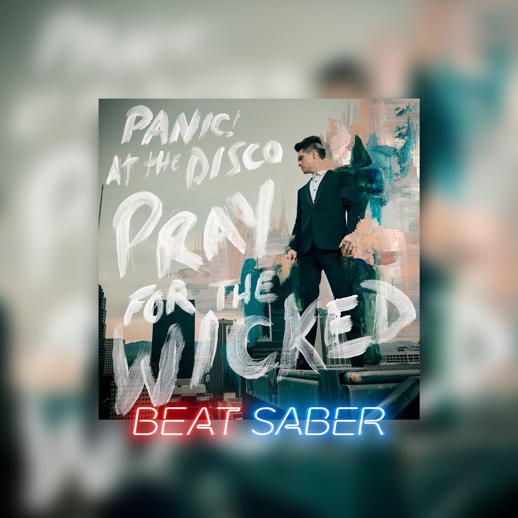 Beat Saber: Panic! At The Disco - 'Hey Look Ma, I Made It'