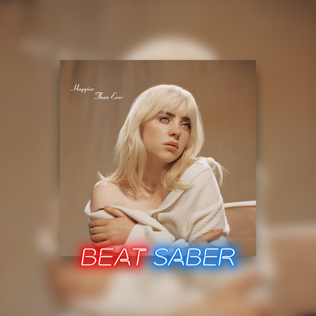 Beat Saber: Billie Eilish - 'Happier Than Ever' (中日英韓文版)