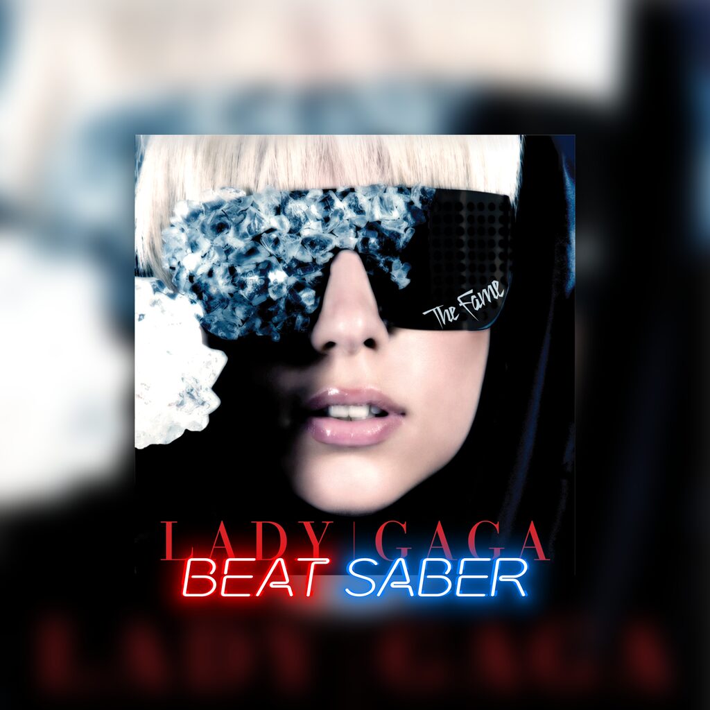 Beat Saber: Lady Gaga - 'Paparazzi'
