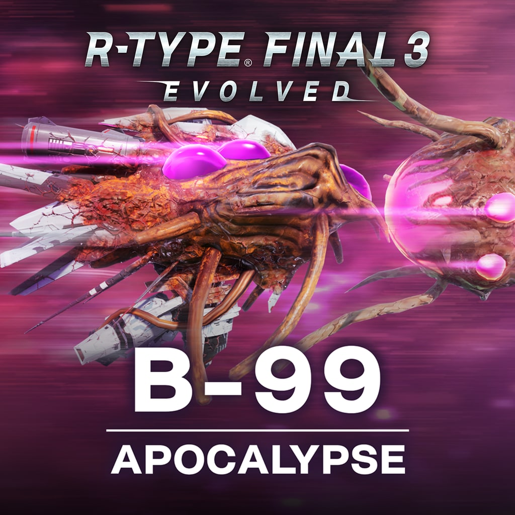 R-Type Final 3 Evolved: B-99 APOCALYPSE R-Craft