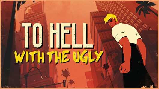 To Hell With The Ugly for playstation