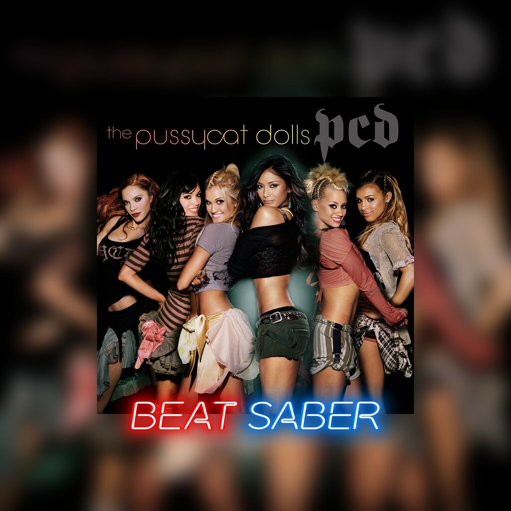 Beat Saber: The Pussycat Dolls – 'Don't Cha'