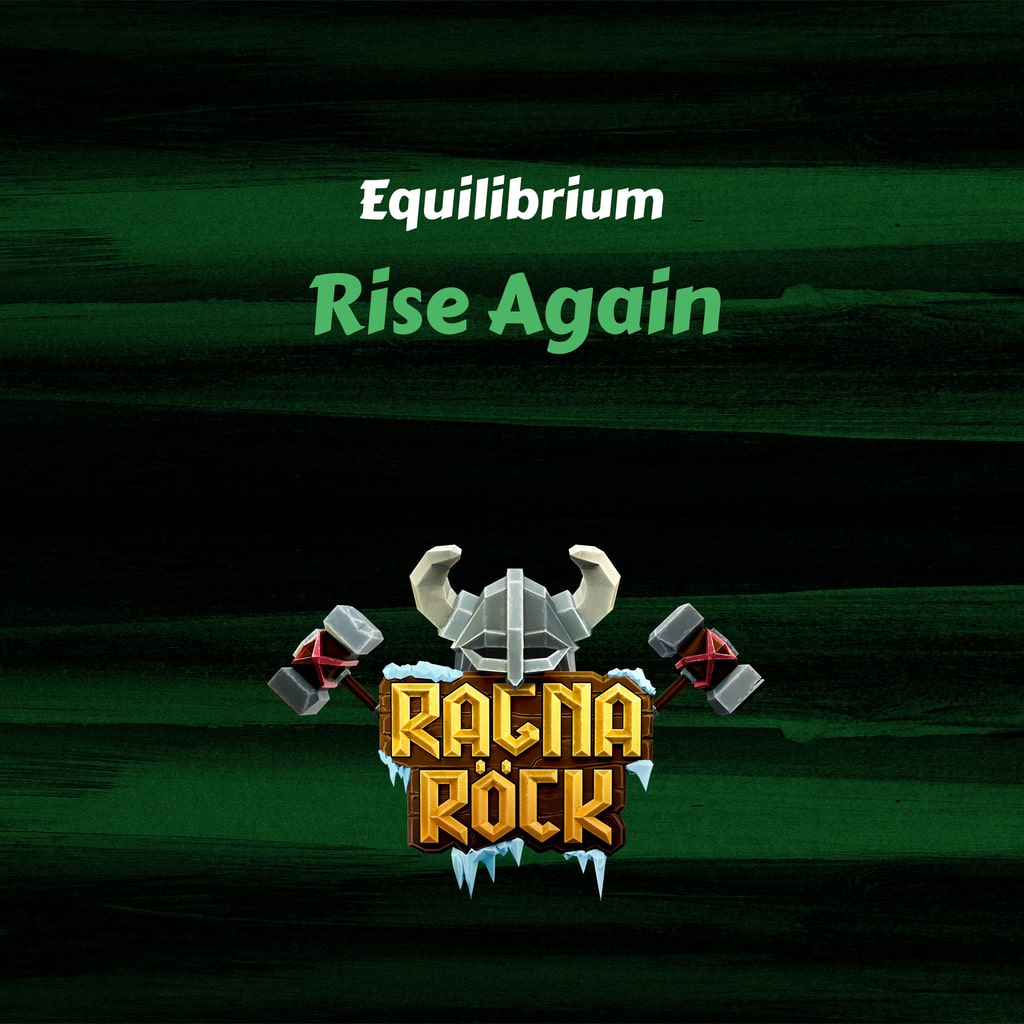 Ragnarock: Equilibrium - "Rise Again"