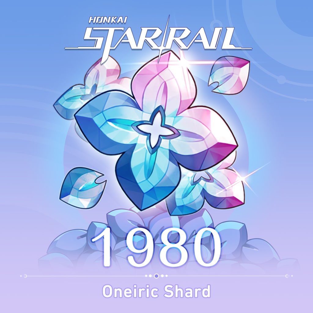 Honkai: Star Rail • Oneiric Shard ×1980