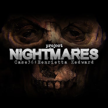 Project Nightmares Case 36: Henrietta Kedward cover image