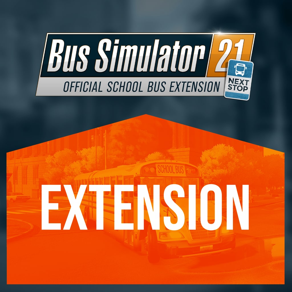 Bus Simulator 21 Next Stop - Official School Bus Extension