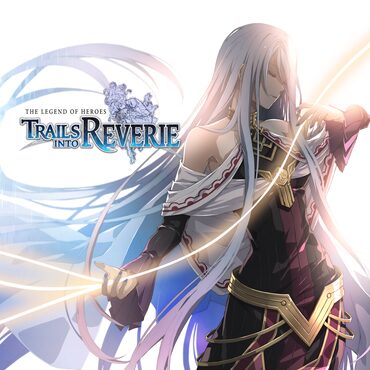 The Legend of Heroes: Trails into Reverie cover image
