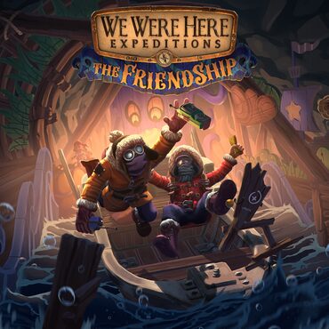 We Were Here Expeditions: The FriendShip cover image