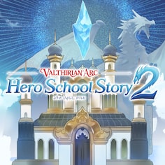 Valthirian Arc: Hero School Story 2 (泰语, 韩语, 简体中文, 繁体中文, 英语)