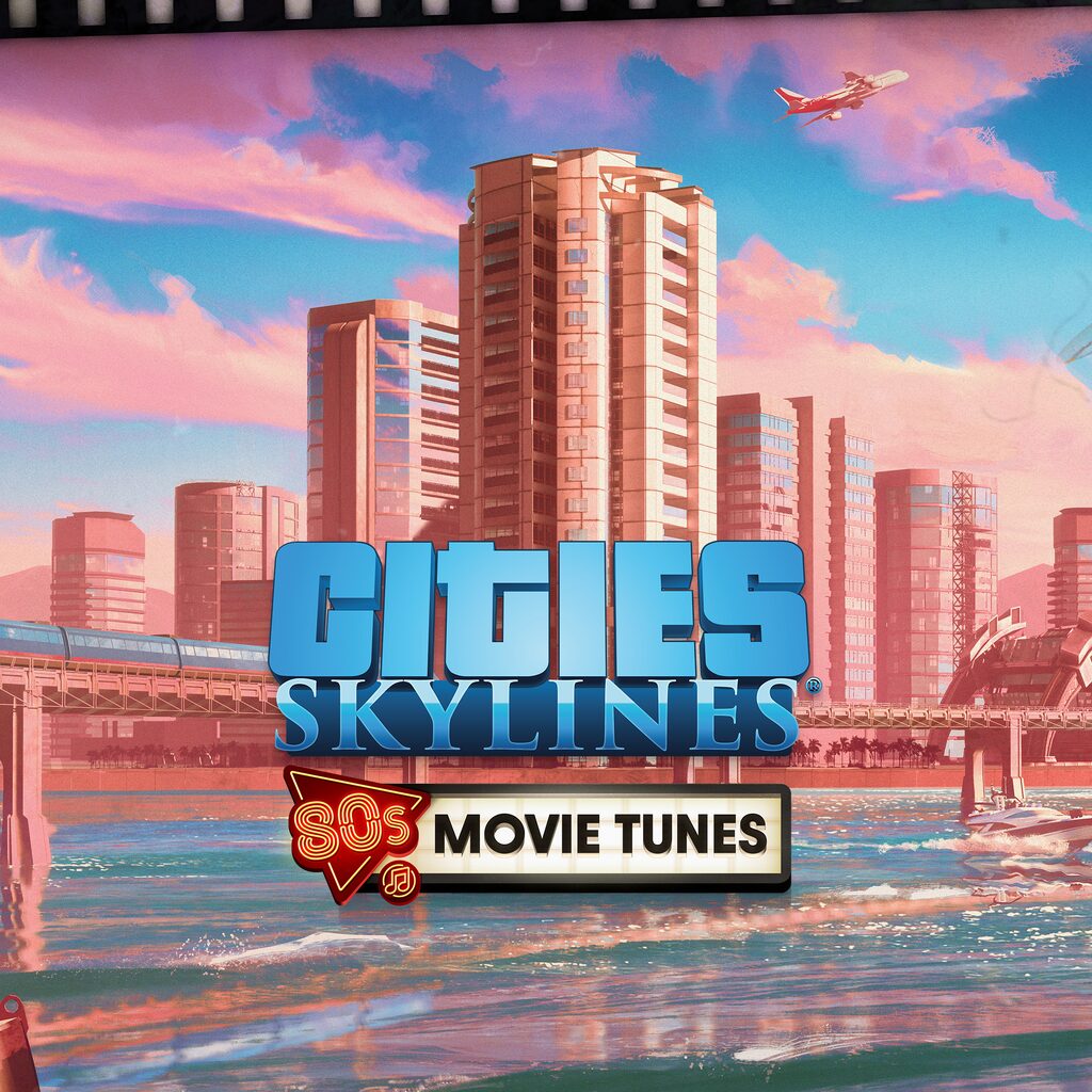 Cities: Skylines - 80's Movies Tunes