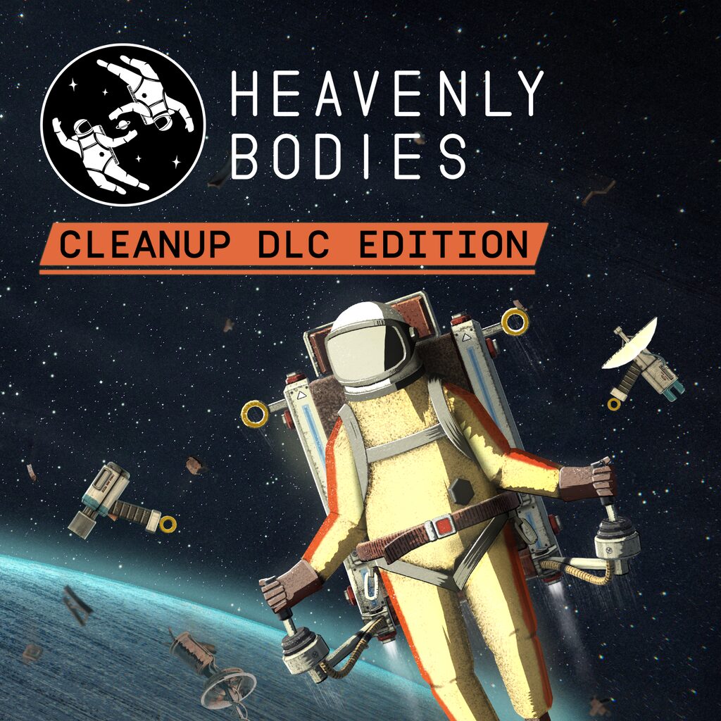 Heavenly Bodies - Cleanup DLC Edition