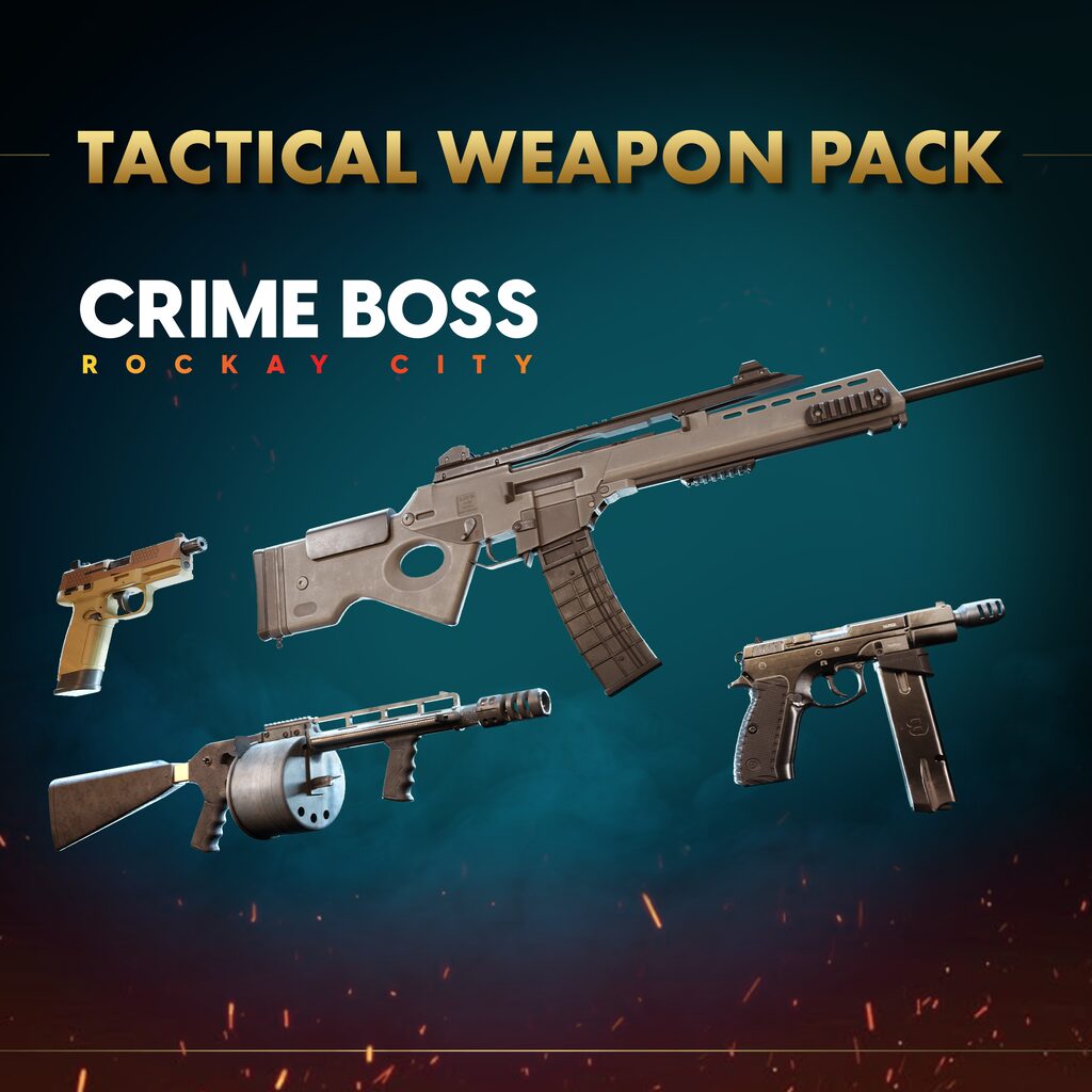 Crime Boss: Rockay City - Tactical Weapon Pack