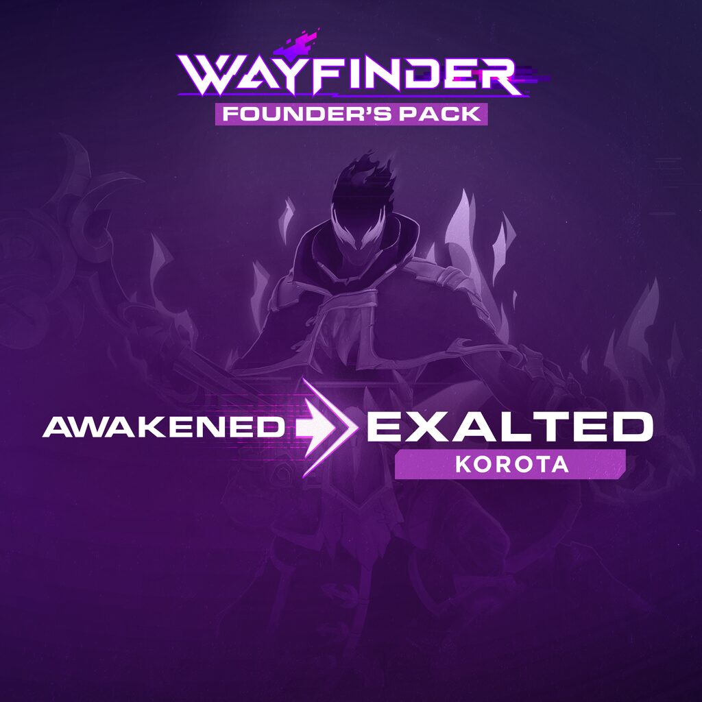Wayfinder: Awakened to Exalted Founder -korotus