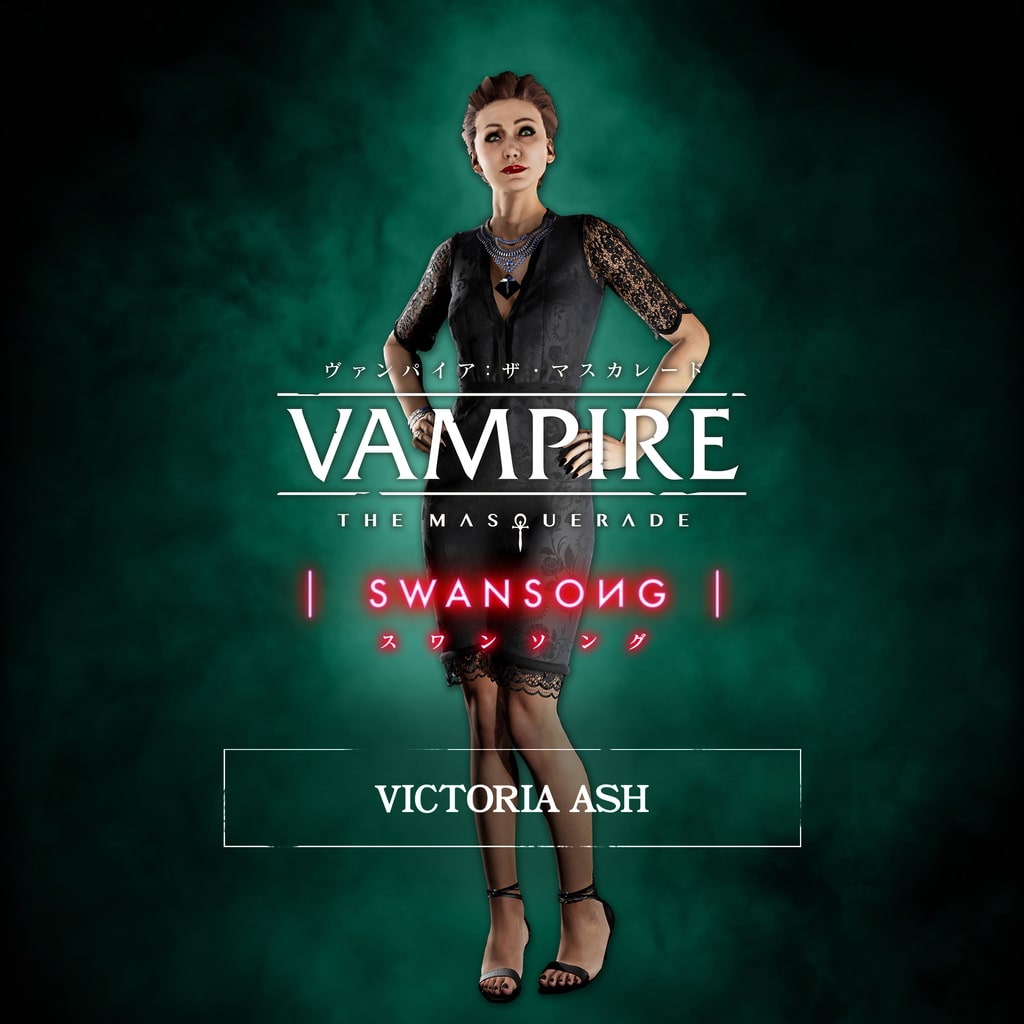 Vampire: The Masquerade - Swansong Victoria Ash