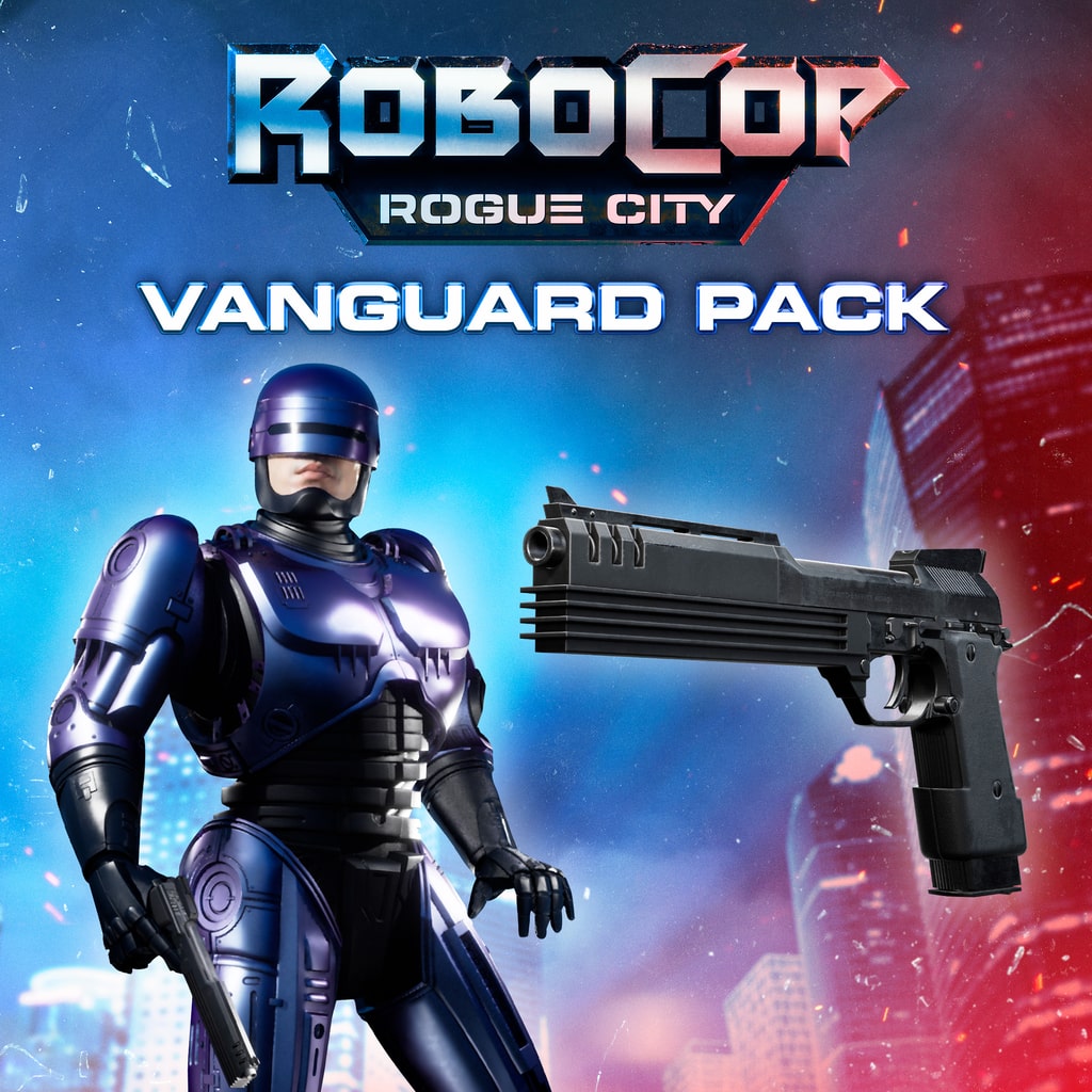 RoboCop: Rogue City （ロボコップ: ローグ シティ） ヴァンガード パック