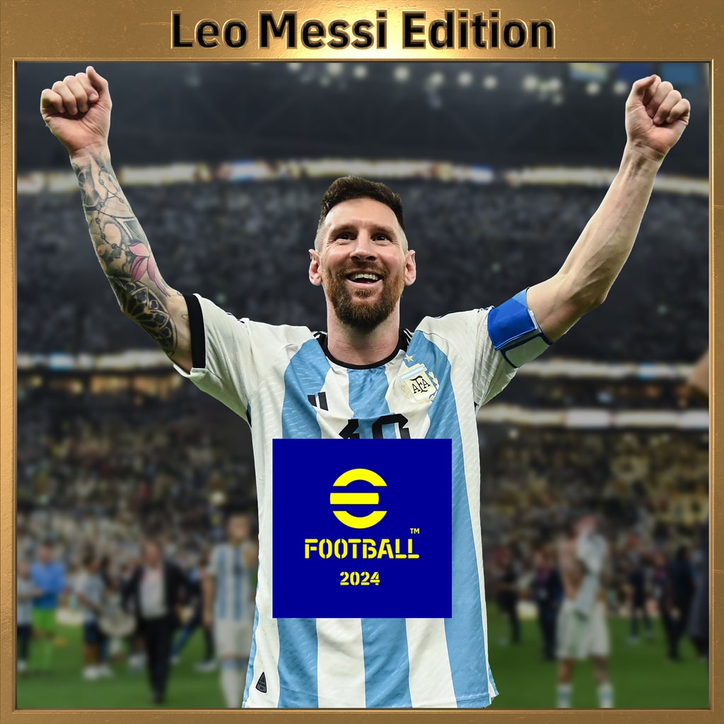 eFootball™ 2024 Leo Messi Edition