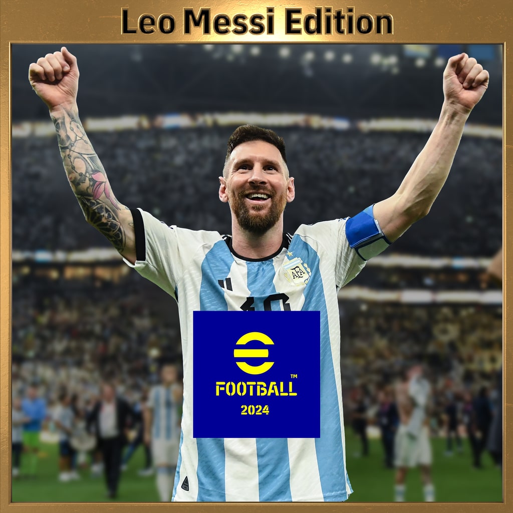 Buy eFootball™ 2024: Leo Messi Edition