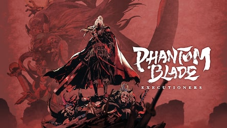 🎮 Phantom Blade: Executioners Videos
