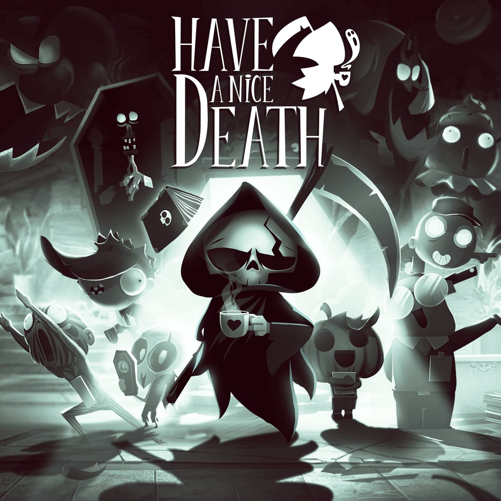 Have a Nice Death (Simplified Chinese, English, Korean, Japanese, Traditional Chinese)
