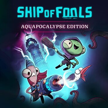 Ship of Fools - The Aquapocalypse Edition cover image