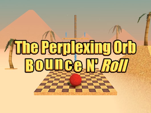 The Perplexing Orb: Bounce N' Roll for playstation