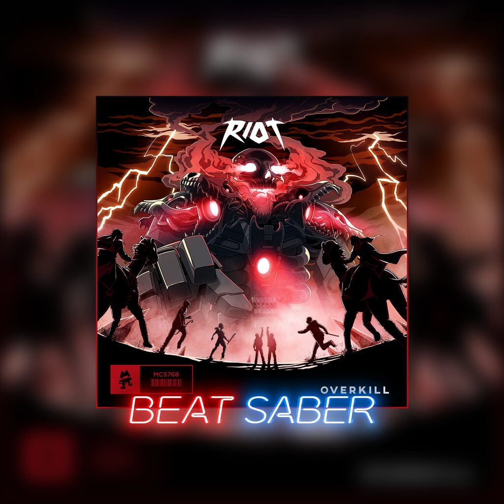 Beat Saber: RIOT - 'Overkill'