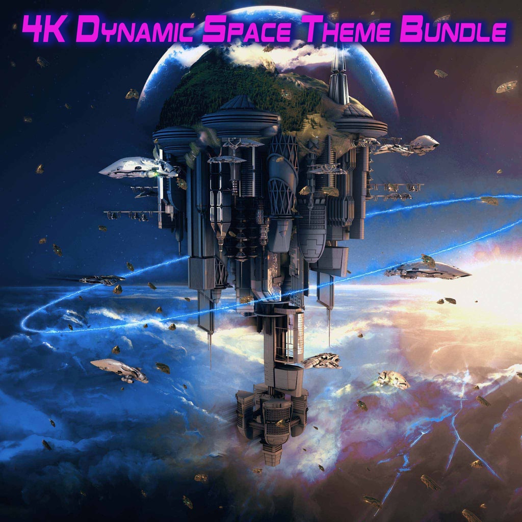 4K DYNAMIC SPACE THEME BUNDLE