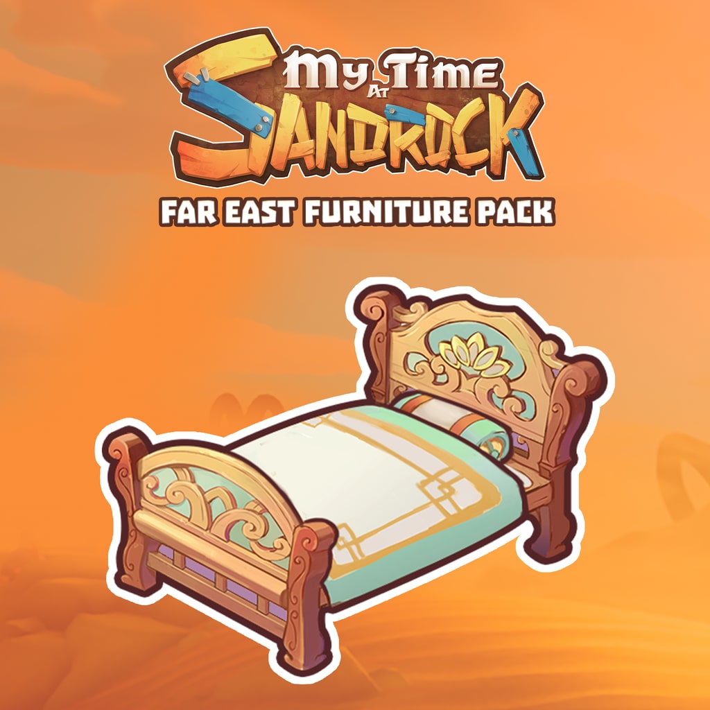 My Time at Sandrock Far East Furniture Pack