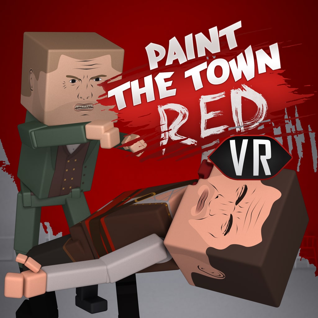 Paint the Town Red VR
