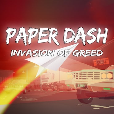 Paper Dash - Invasion of Greed cover image