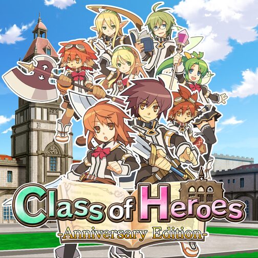 Class of Heroes: Anniversary Edition cover image