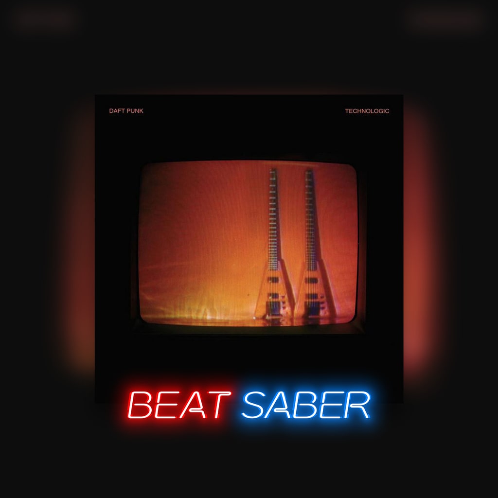 Beat Saber: Daft Punk - 'Technologic'
