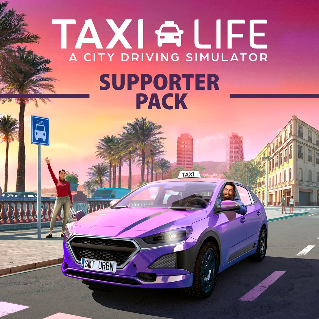 Taxi Life - Supporter Pack