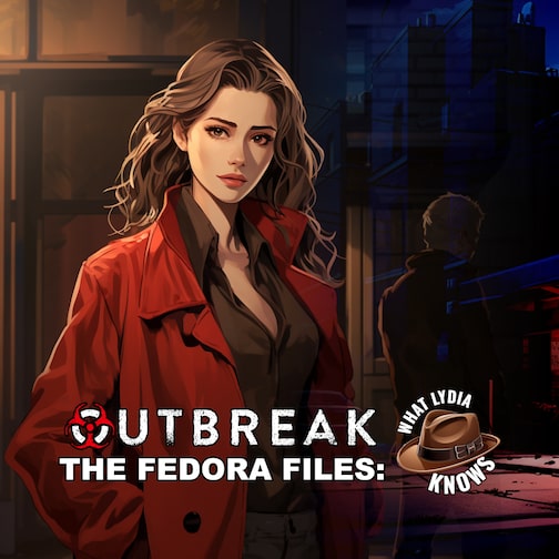 Outbreak The Fedora Files What Lydia Knows cover image