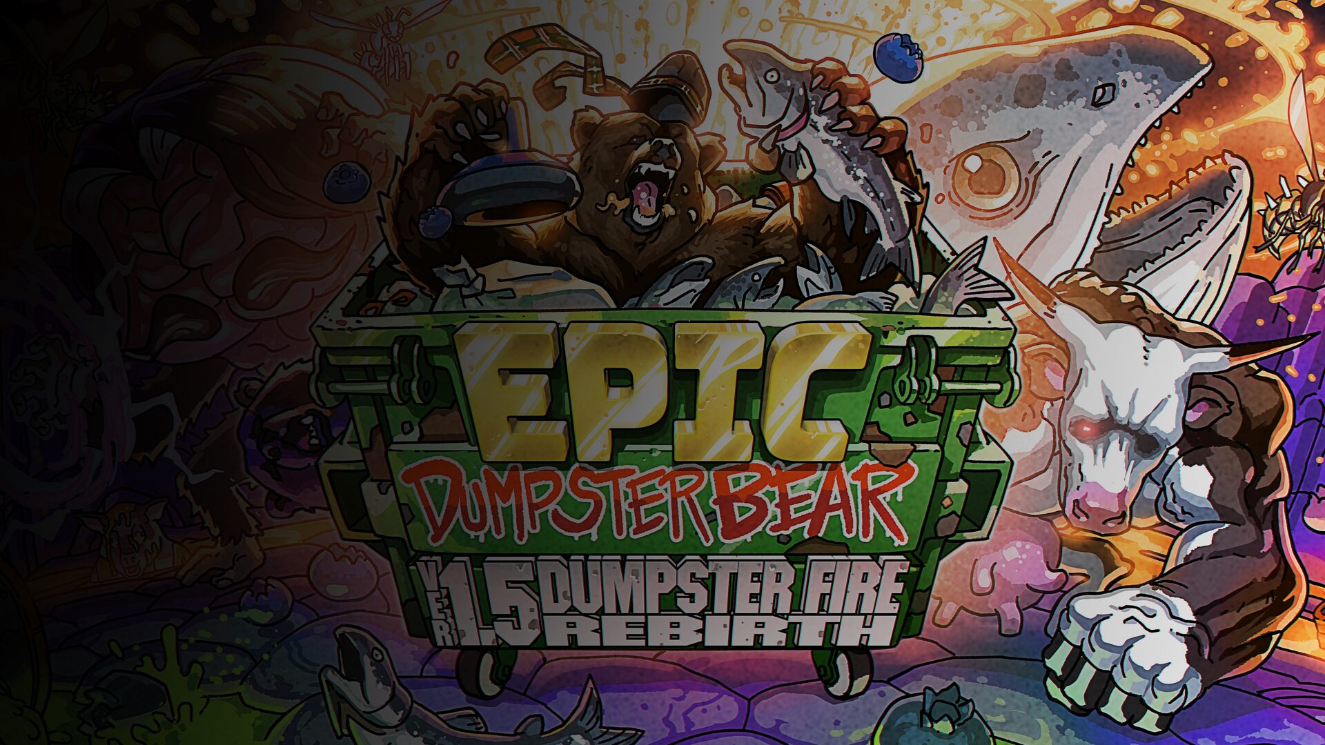 Epic Dumpster Bear 1.5 DX