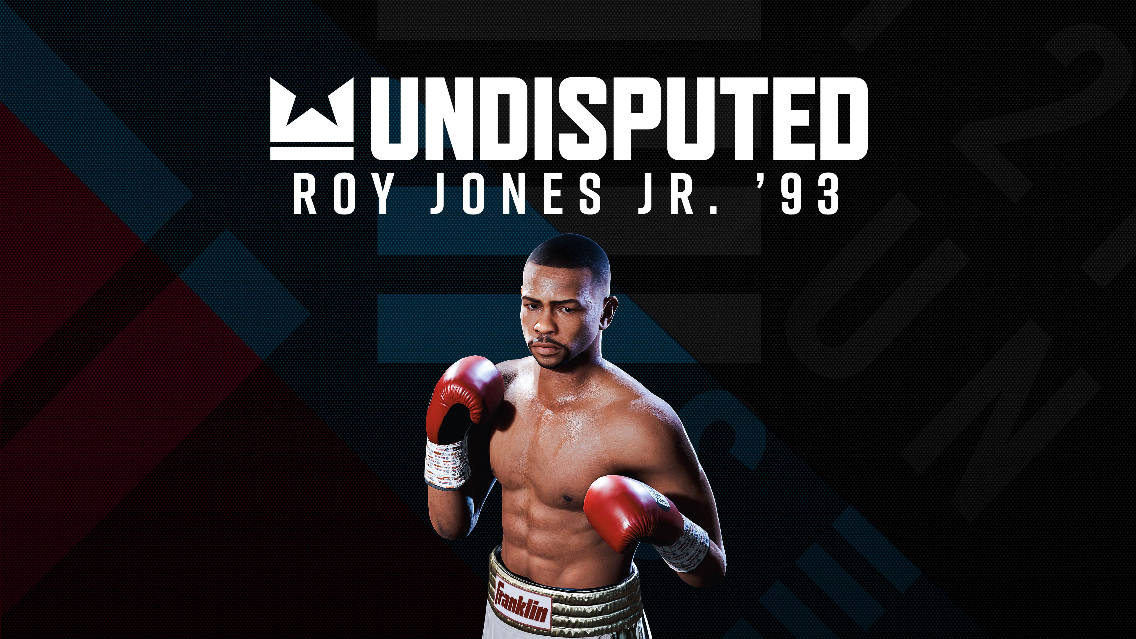 Undisputed – Fighter Roy Jones Jr. '93