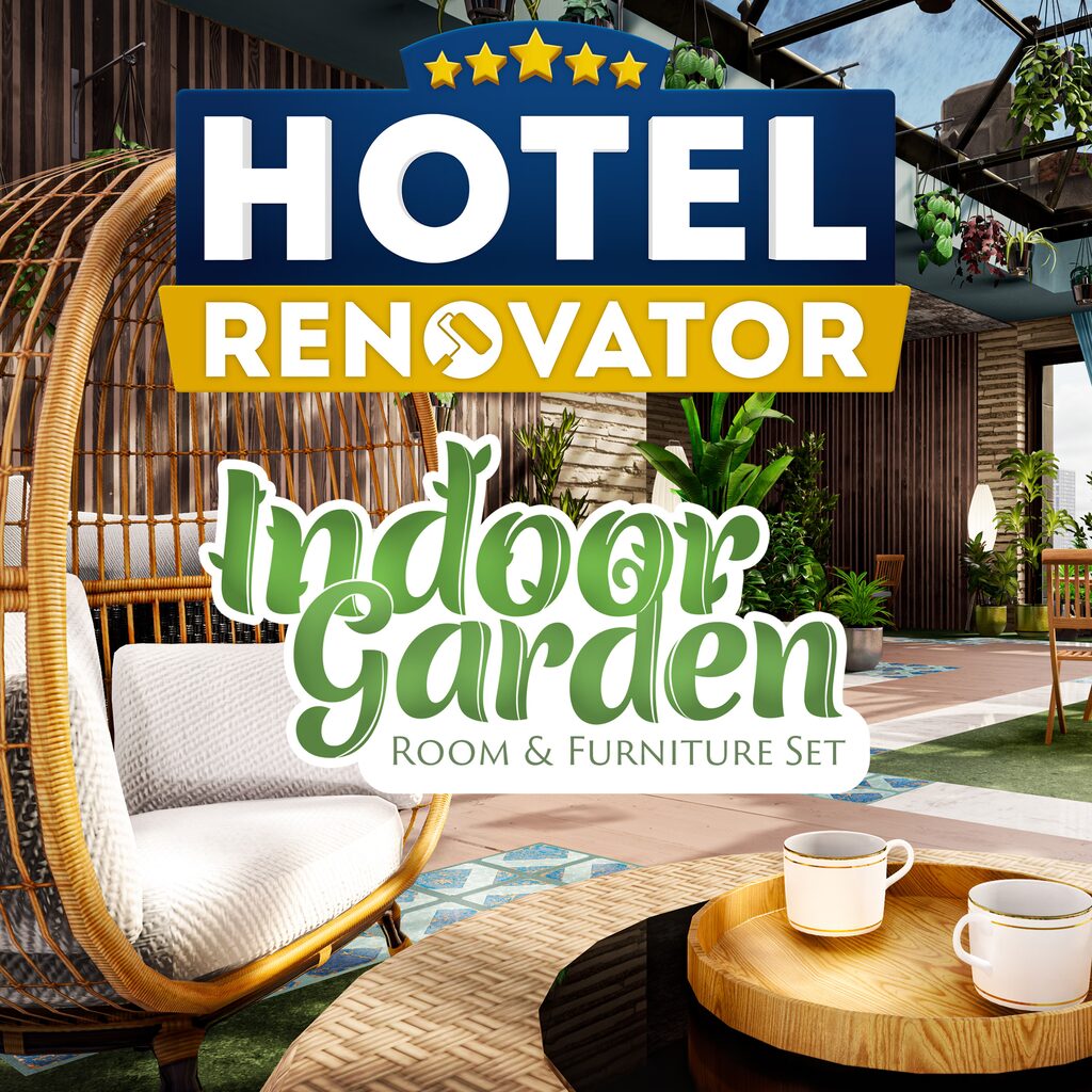 Hotel Renovator - Indoor Garden Room & Furniture Set