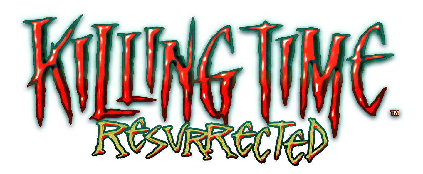 Killing Time: Resurrected