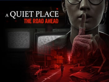 A Quiet Place: The Road Ahead