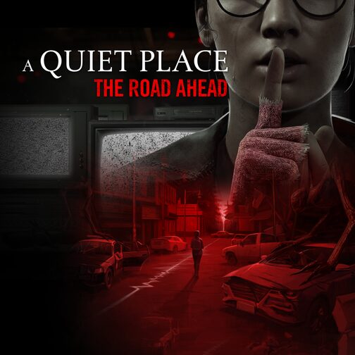 A Quiet Place: The Road Ahead cover image