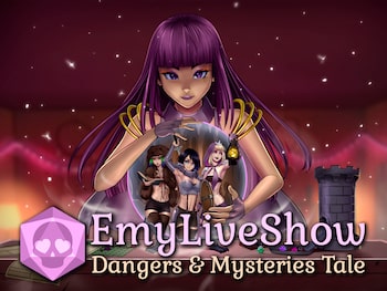 EmyLiveShow: Dangers & Mysteries Tale