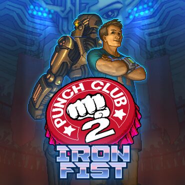 Punch Club 2: The Iron Fist
