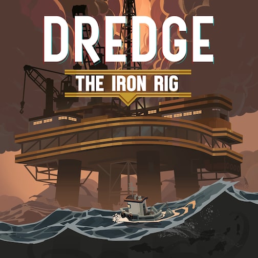 DREDGE - The Iron Rig cover image