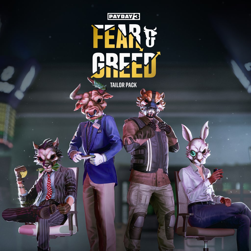PAYDAY 3: Fear & Greed Tailor Pack