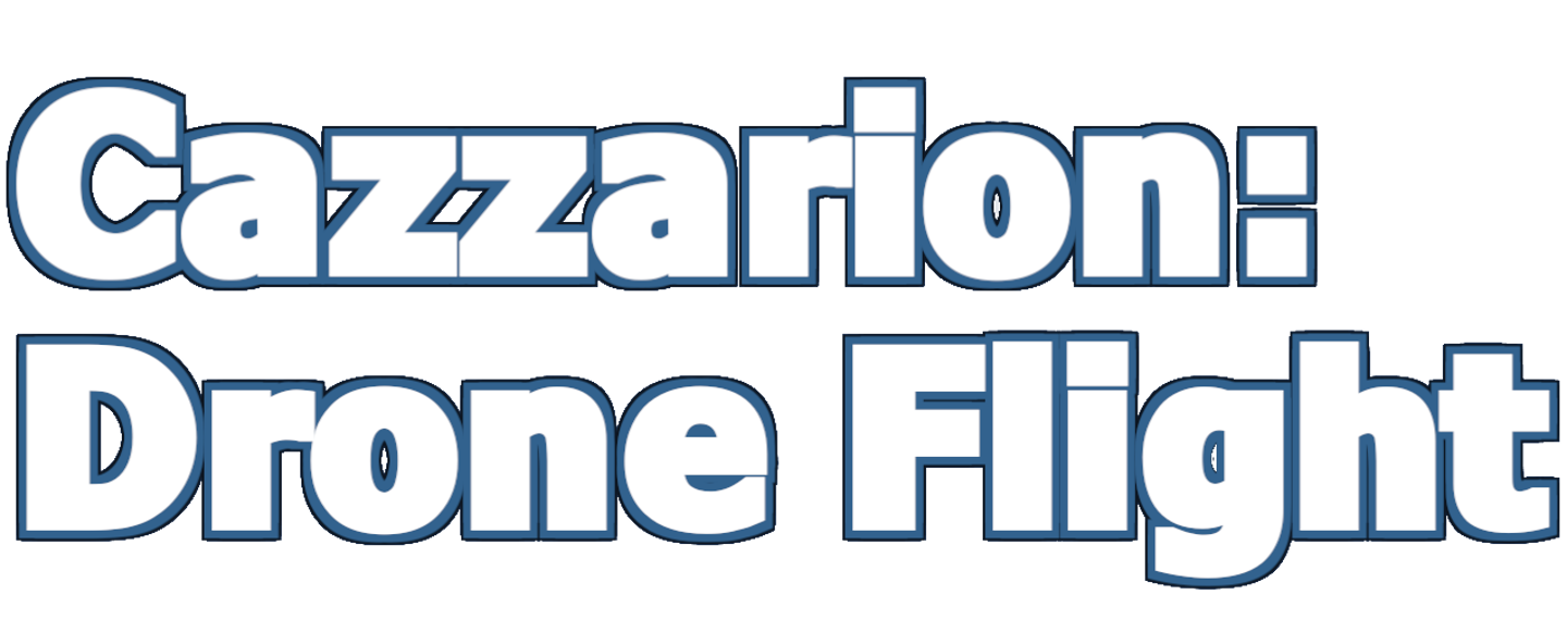 Cazzarion: Drone Flight