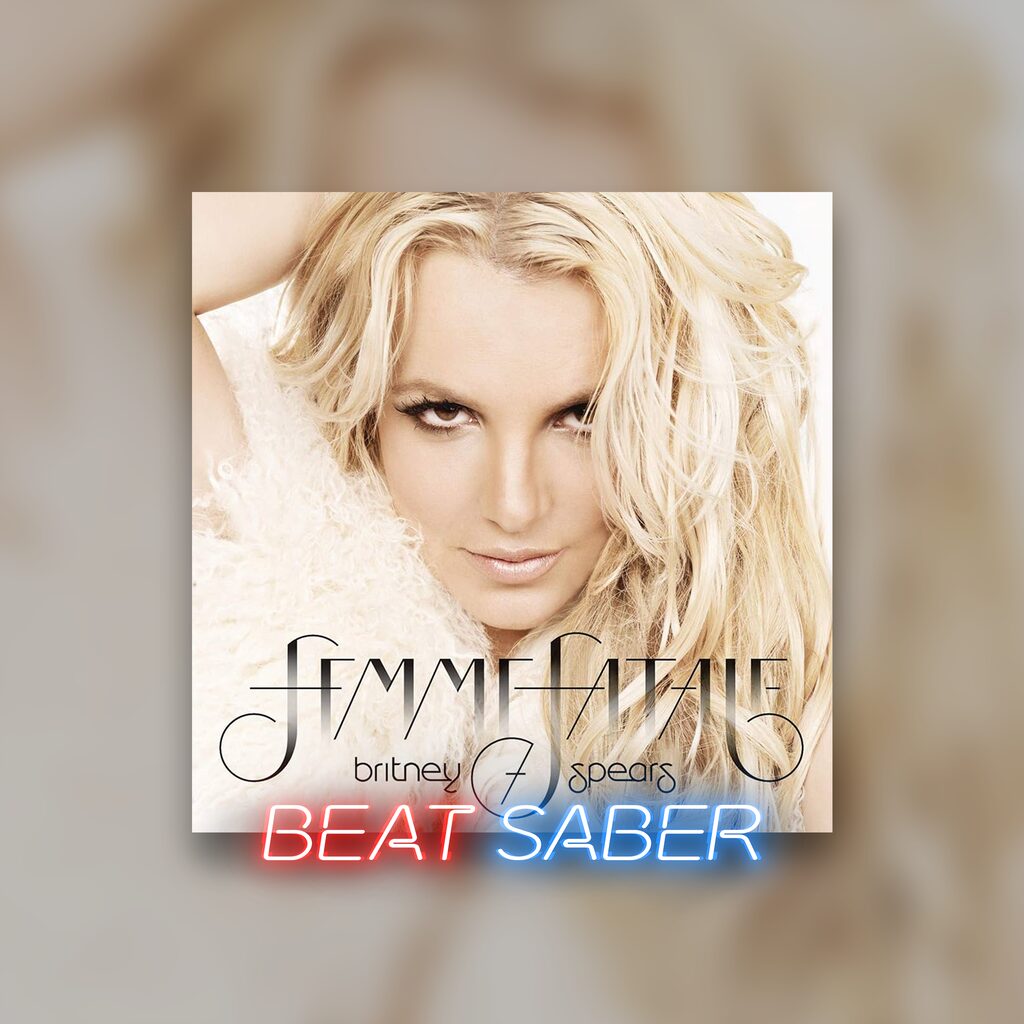 Beat Saber: Britney Spears - 'Till the World Ends'